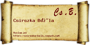 Csirszka Béla névjegykártya